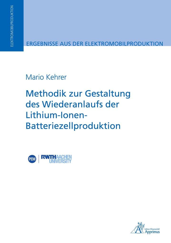 Methodik zur Gestaltung des Wiederanlaufs der Lithium-Ionen-Batteriezellproduktion