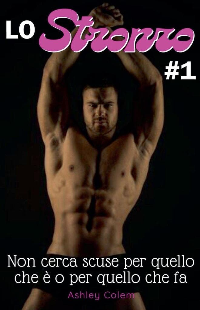 Lo Stronzo #1