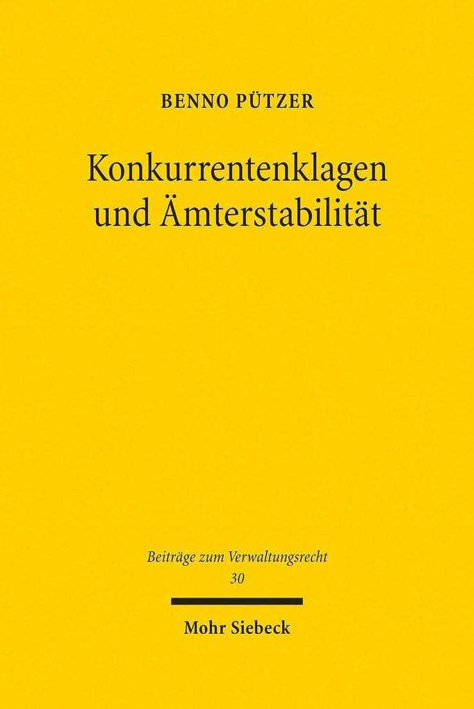 Konkurrentenklagen und Ämterstabilität