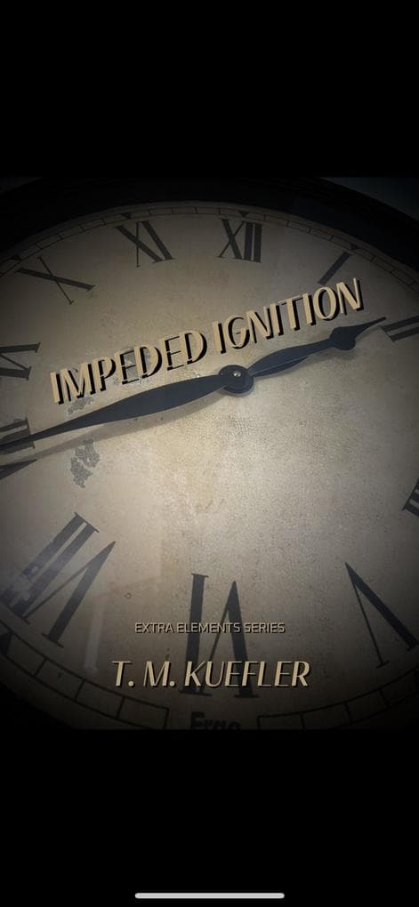 Impeded Ignition (Extra Elements Series, #16)