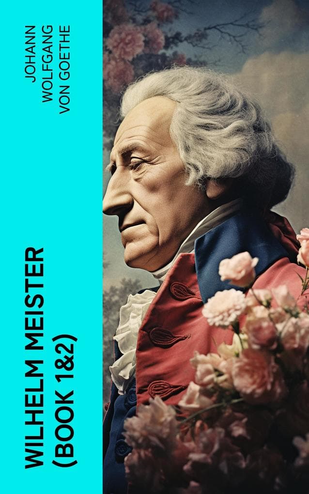 Wilhelm Meister (Book 1&2)