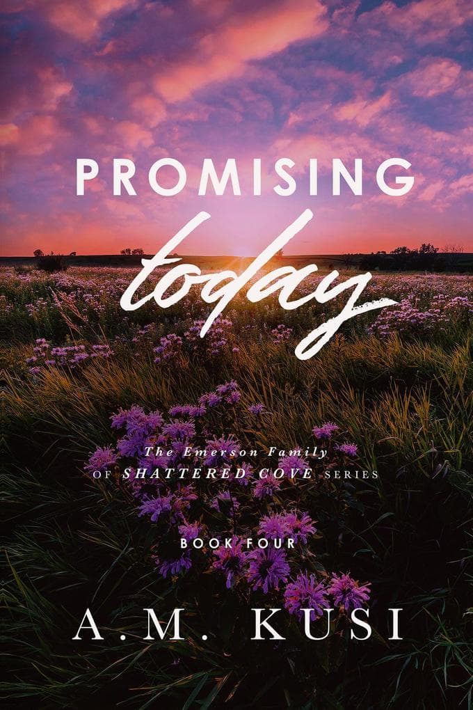 Promising Today (The Emerson Family of Shattered Cove, #4)