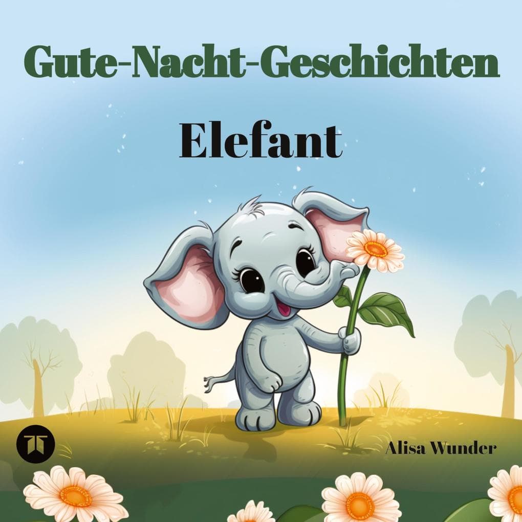Gute-Nacht-Geschichten - Elefant
