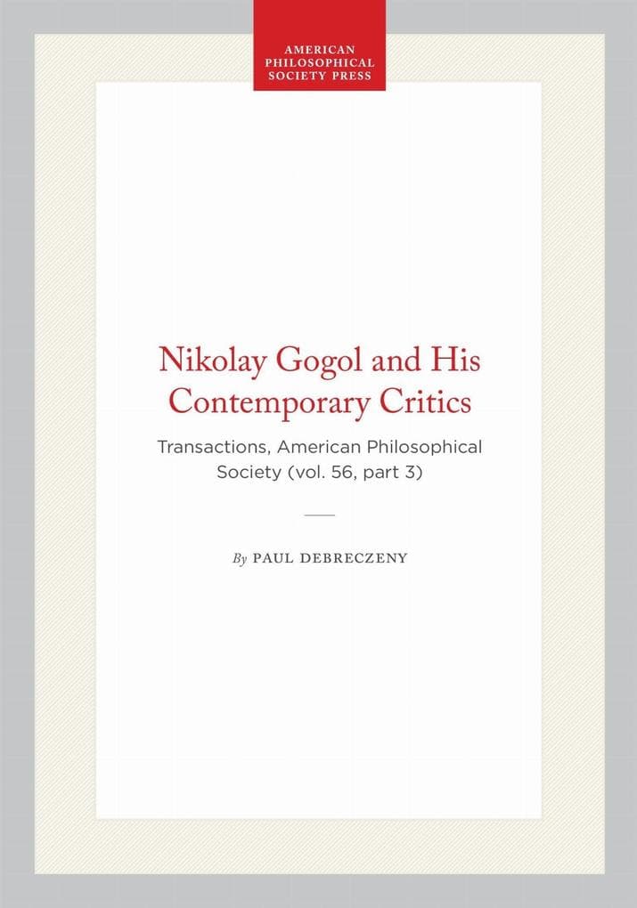 Nikolay Gogol and His Contemporary Critics