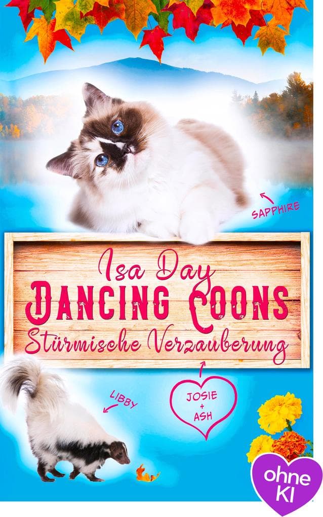 Stürmische Verzauberung - Eine Heimat für das Herz in Dancing Coons - Band 1 der Dancing-Coons-Reihe