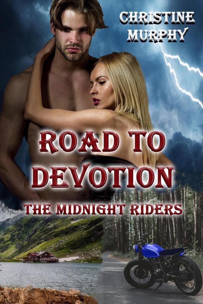 Road To Devotion (The Midnight Riders Series, #2)