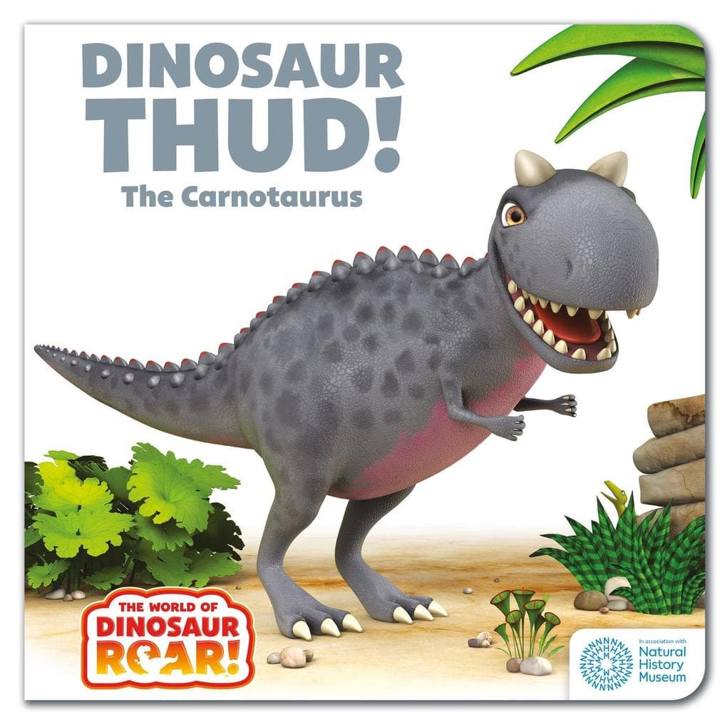 Dinosaur Thud! The Carnotaurus: Book 13