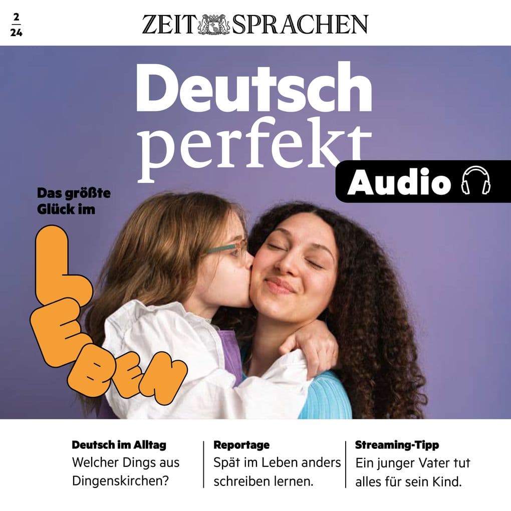 Deutsch lernen Audio Das größte Glück