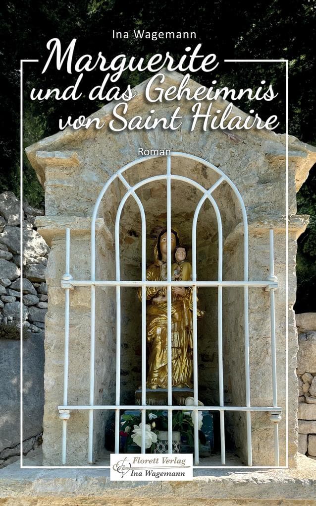 Marguerite und das Geheimnis von Saint Hilaire
