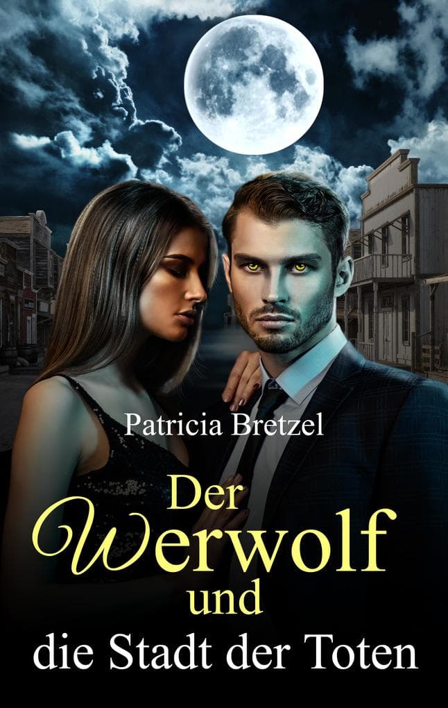 Der Werwolf und die Stadt der Toten