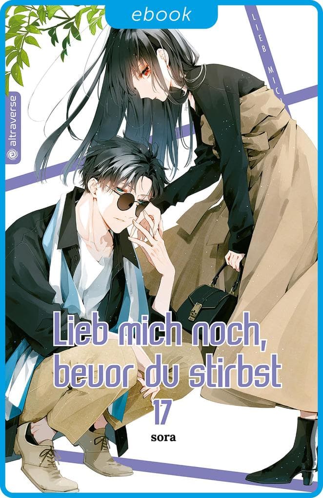Lieb mich noch, bevor du stirbst 17