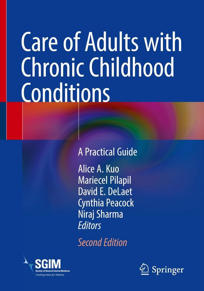 Care of Adults with Chronic Childhood Conditions