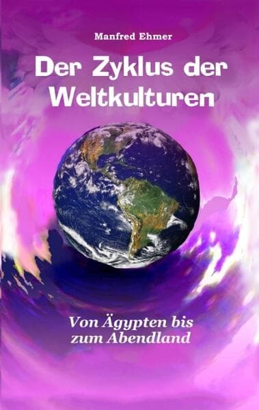 Der Zyklus der Weltkulturen
