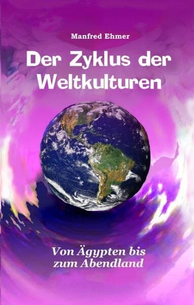 Der Zyklus der Weltkulturen
