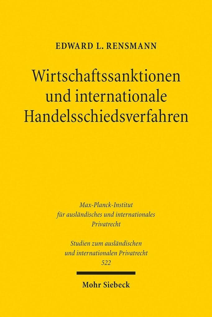 Wirtschaftssanktionen und internationale Handelsschiedsverfahren