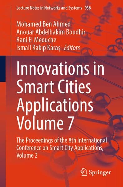 Innovations in Smart Cities Applications Volume 7