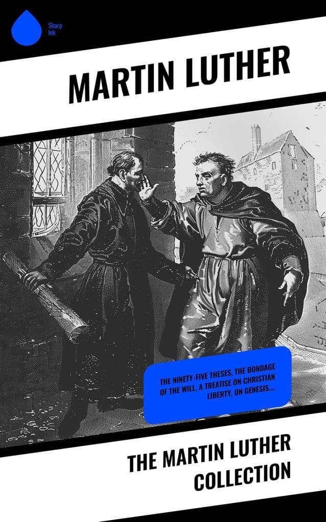 The Martin Luther Collection