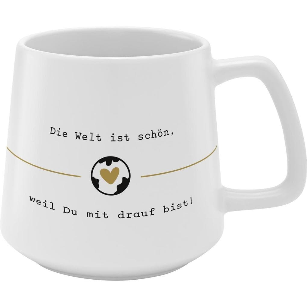 GRUSS & CO Tasse Konisch, Motiv "Die Welt ist schön, weil du mit drauf bist"