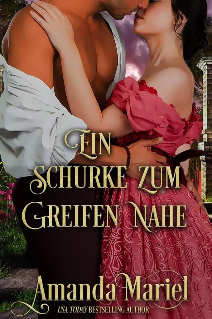 Ein Schurke zum Greifen nahe (Schicksalhafte Schurken, #6)