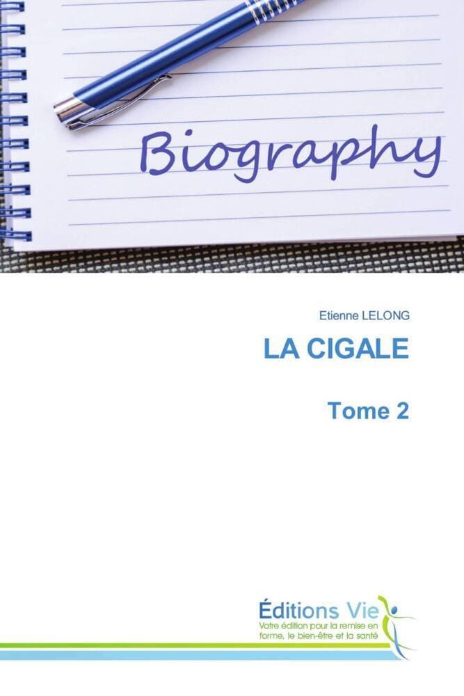 LA CIGALE Tome 2