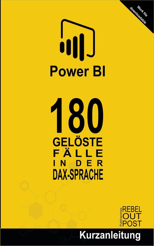 180 Gelöste Fälle In Der DAX-Sprache (POWER BI: Gelöste Fälle, #1)