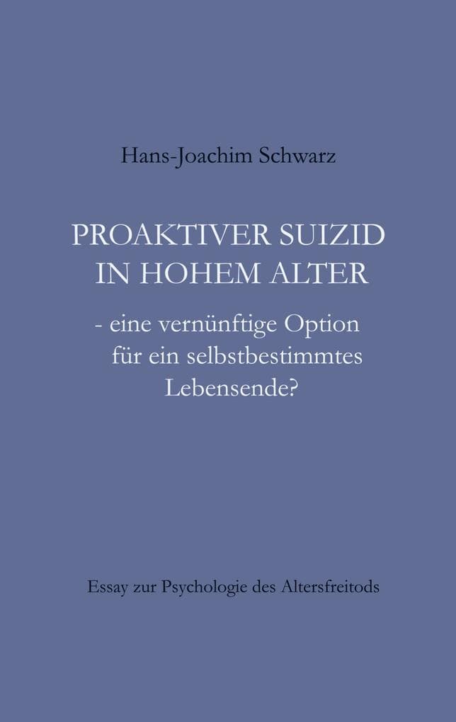 Proaktiver Suizid in hohem Alter
