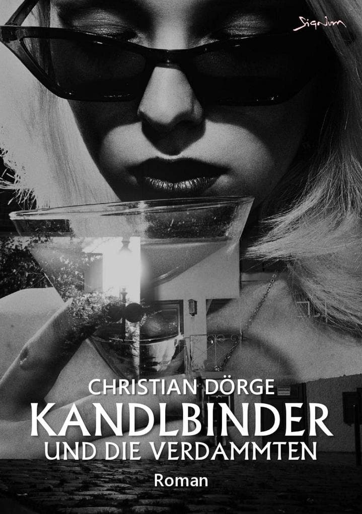 KANDLBINDER UND DIE VERDAMMTEN