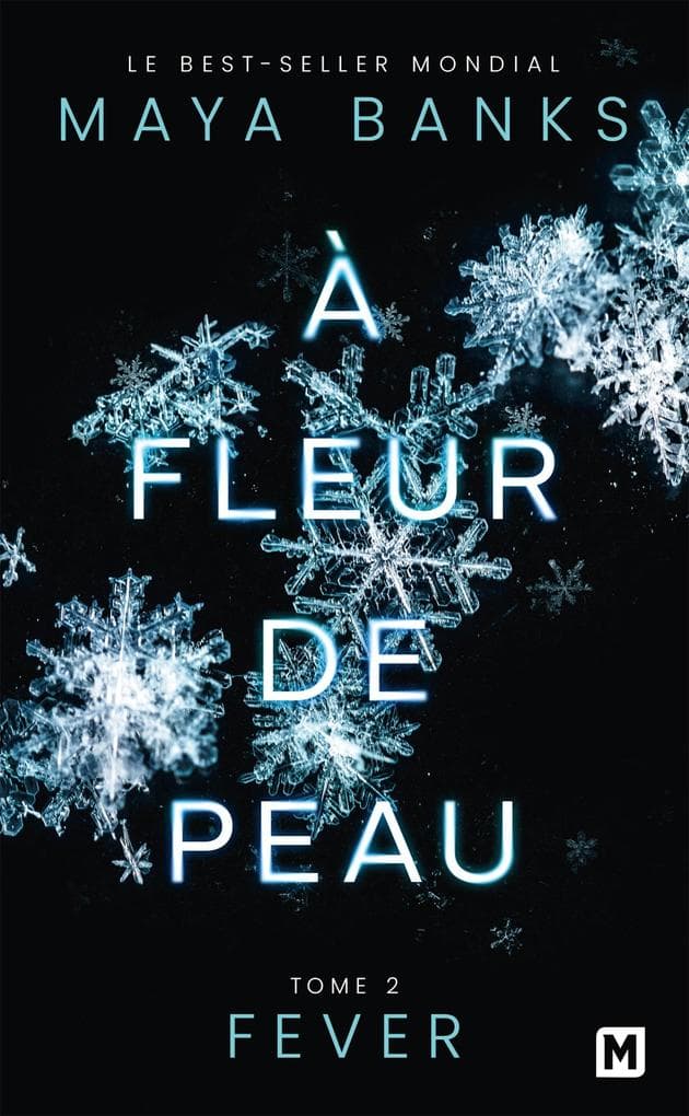 À Fleur de peau, T2 : Fever