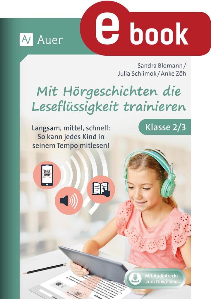 Mit Hörgeschichten die Leseflüssigkeit trainieren