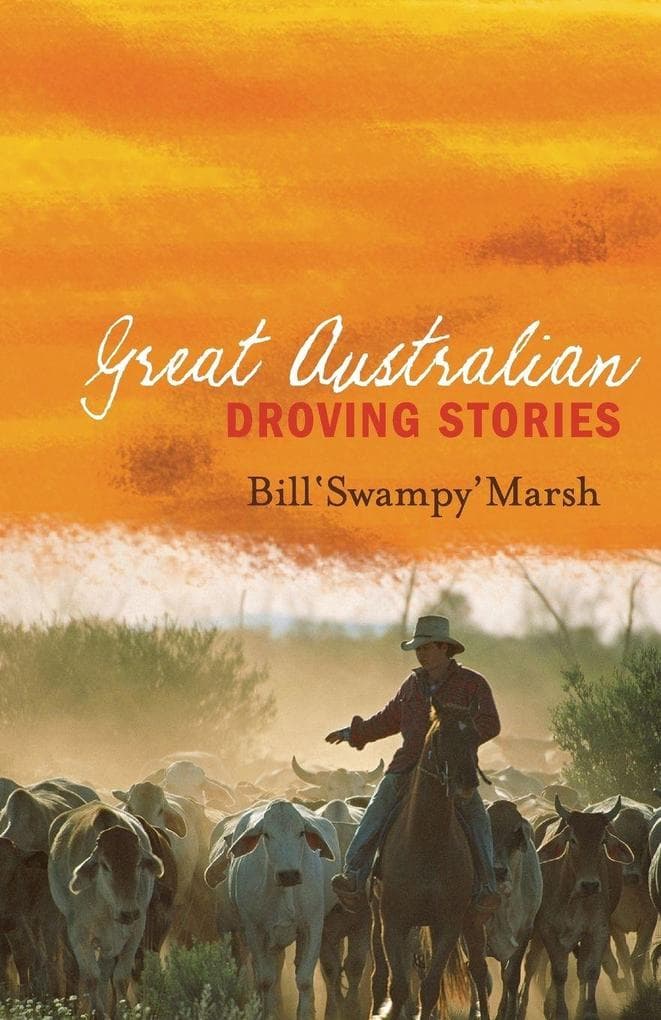 GREAT AUSTRALIAN DROVING STORIES