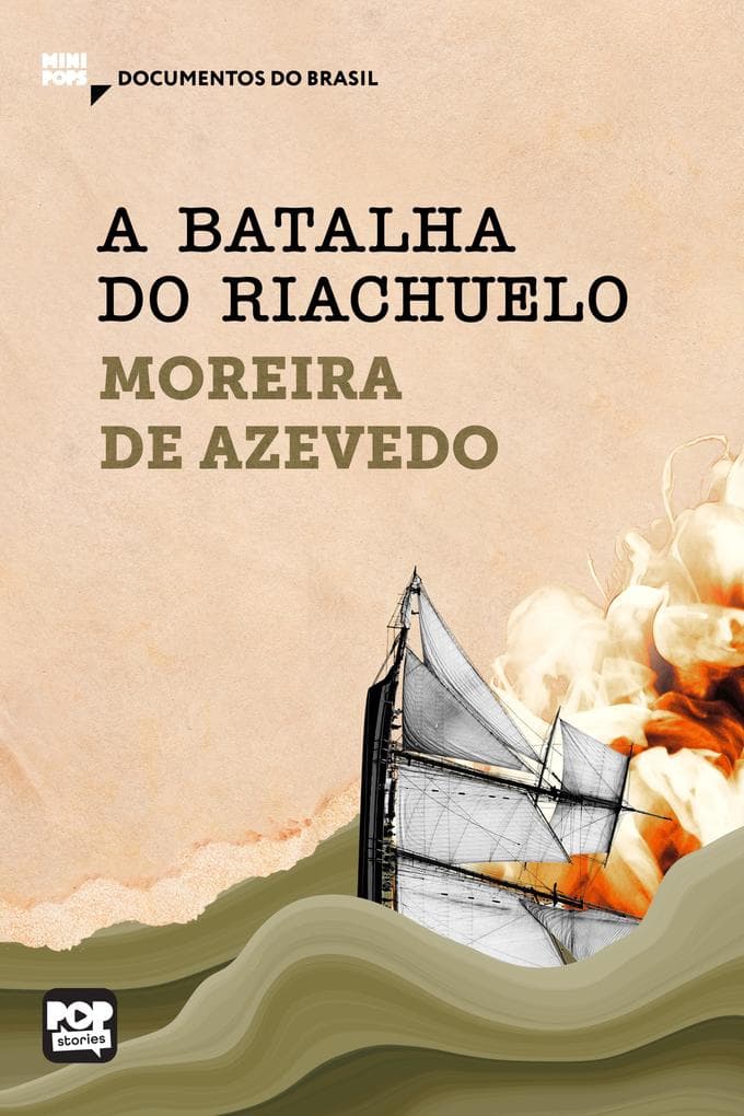 A batalha do Riachuelo: Trechos selecionados de "Rio da Prata e Paraguai: Quadros Guerreiros"