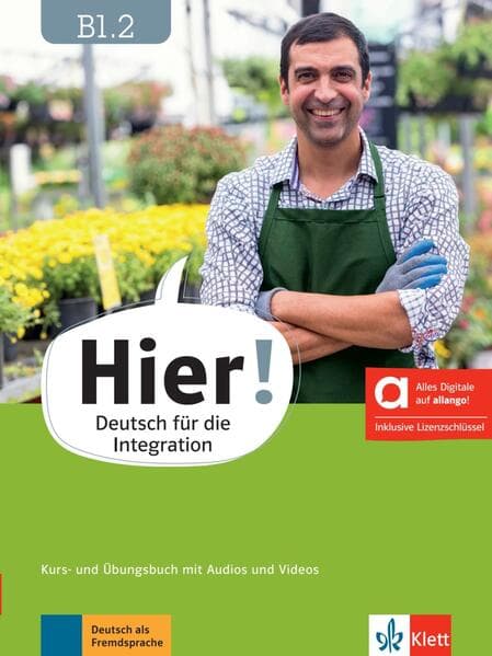 Hier! B1.2 - Hybride Ausgabe allango. Kurs- und Übungsbuch mit Audios und Videos inklusive Lizenzschlüssel allango (24 Monate)