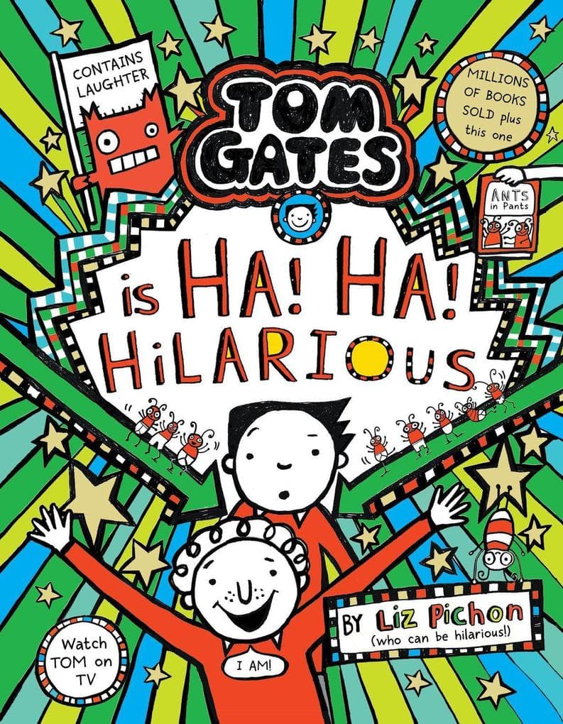 Tom Gates 23: Ha! Ha! Hilarious