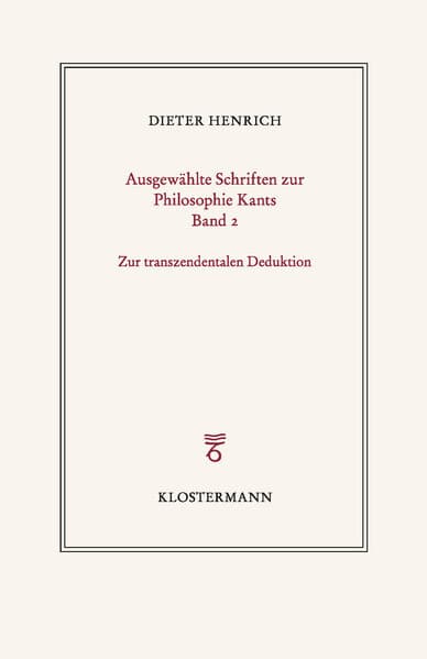 Ausgewählte Schriften zur Philosophie Kants