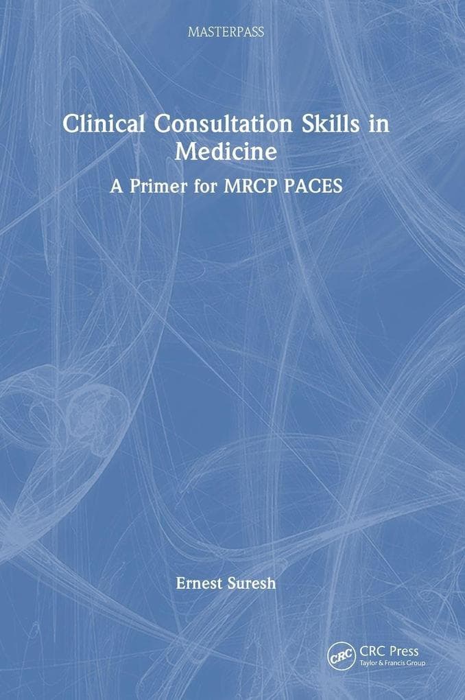 Clinical Consultation Skills in Medicine