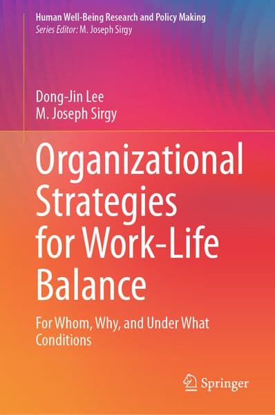Organizational Strategies for Work-Life Balance