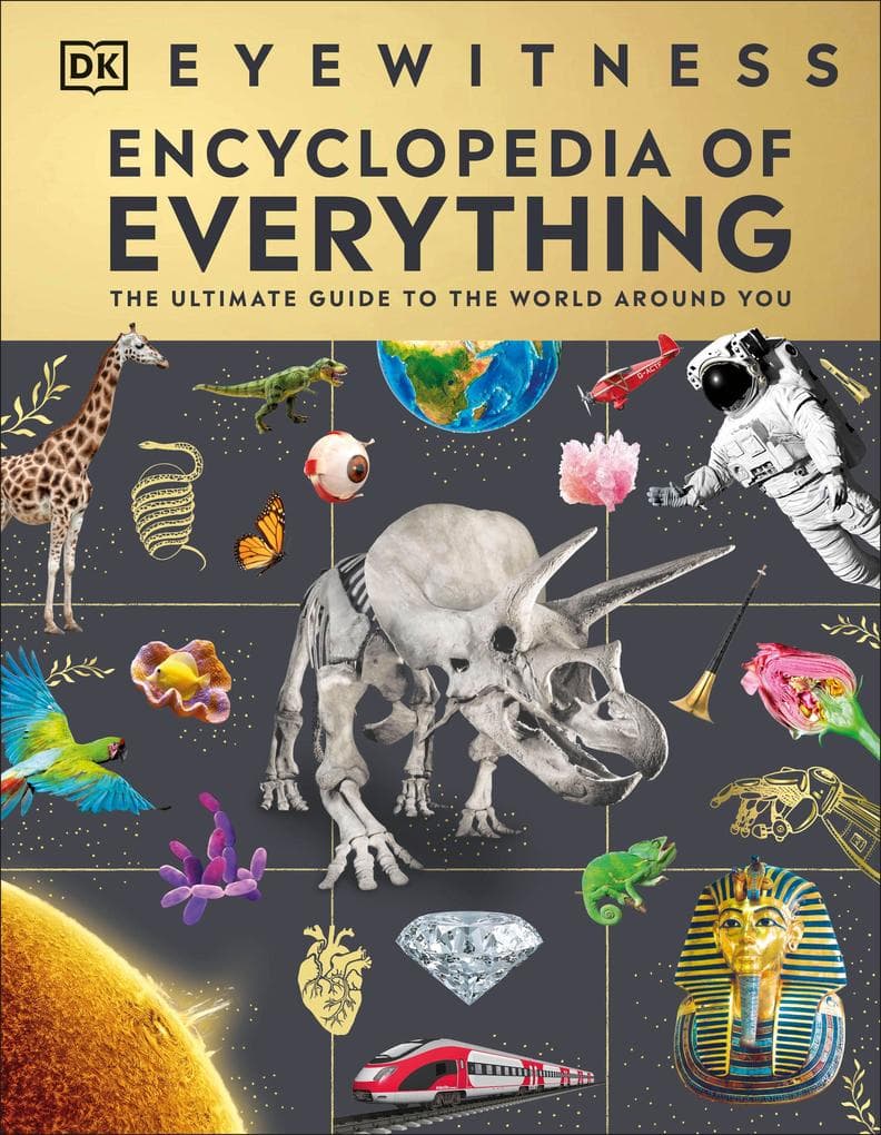 Eyewitness Encyclopedia of Everything