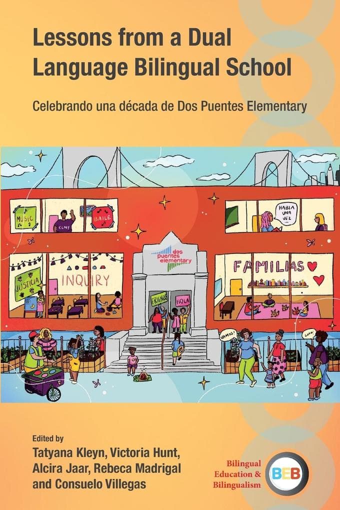 Lessons from a Dual Language Bilingual School
