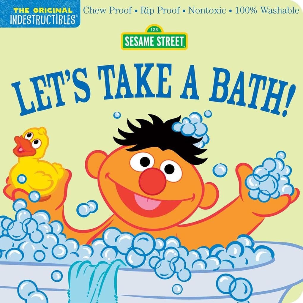 Indestructibles (The Original): Sesame Street: Let's Take a Bath!
