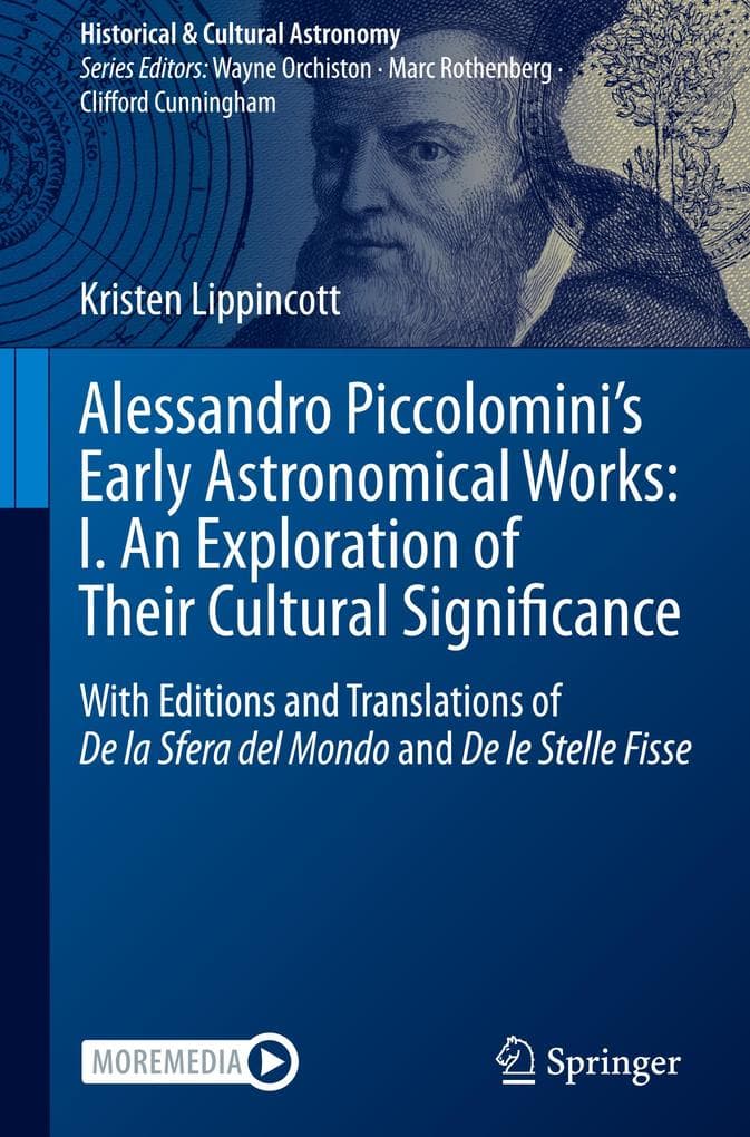 Alessandro Piccolomini's Early Astronomical Works: I. An Exploration of Their Cultural Significance