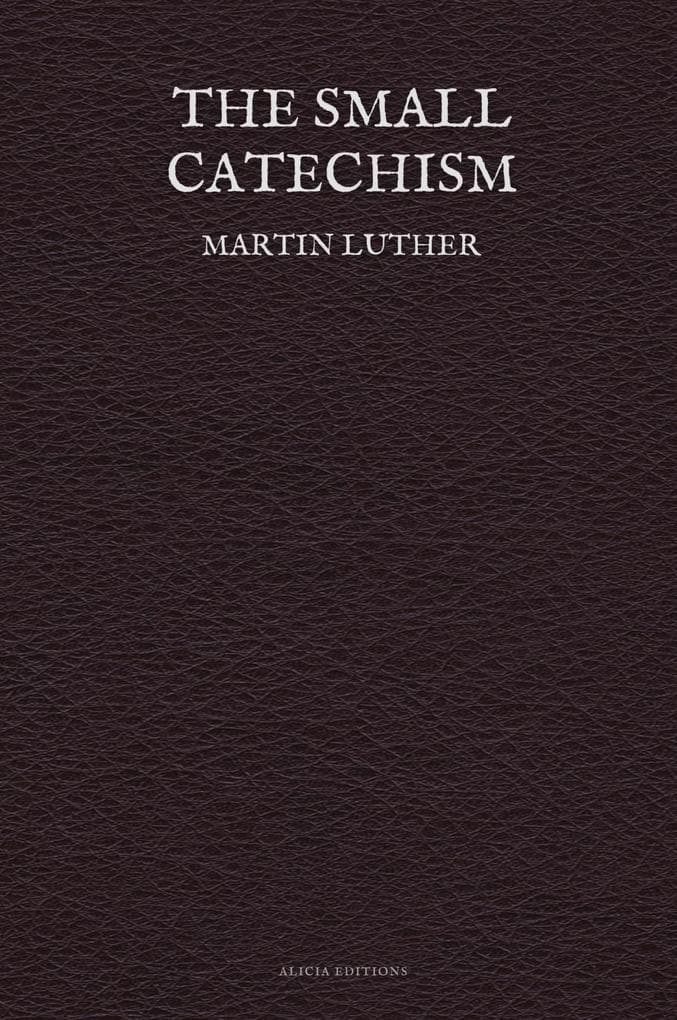 The Small Catechism