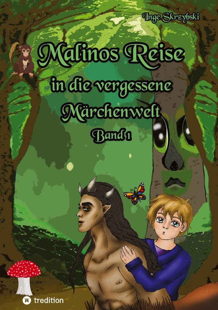 Malinos Reise in die vergessene Märchenwelt