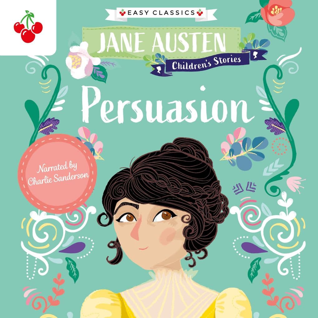 Persuasion - Jane Austen Children's Stories (Easy Classics)