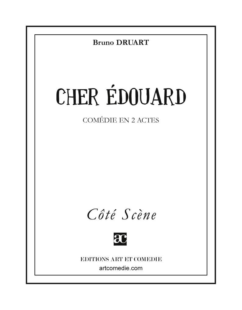 Cher Edouard