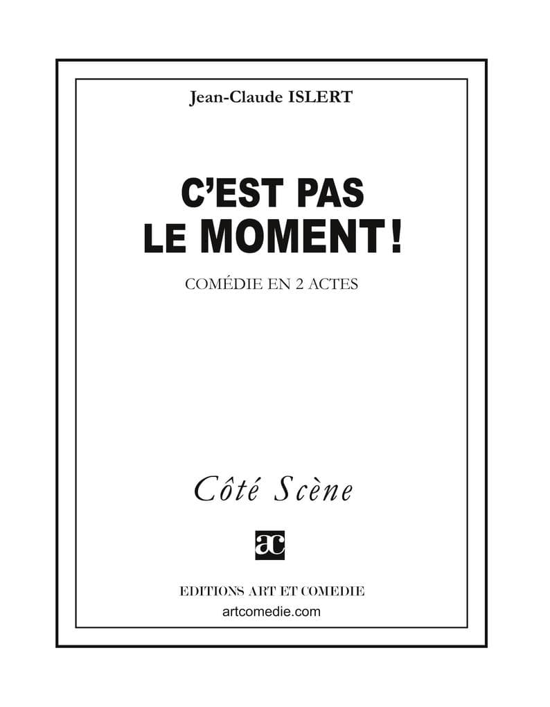 C'est pas le moment !