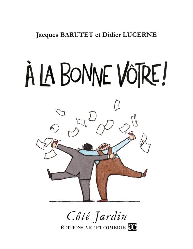 À la bonne vôtre !