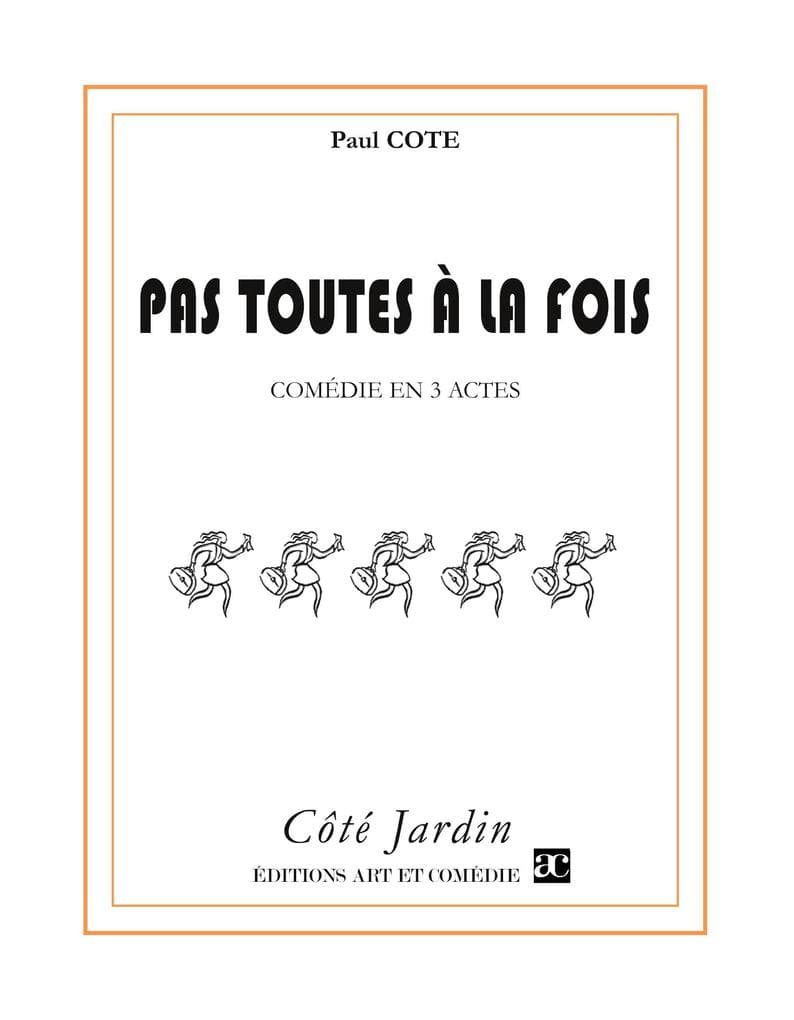 Pas toutes à la fois