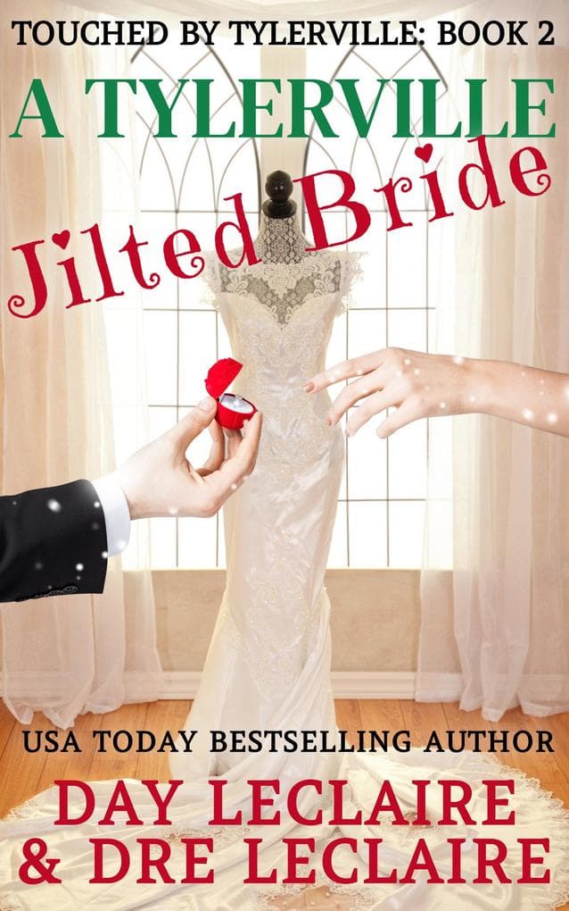 A Tylerville Jilted Bride (Touched By Tylerville...., #2)