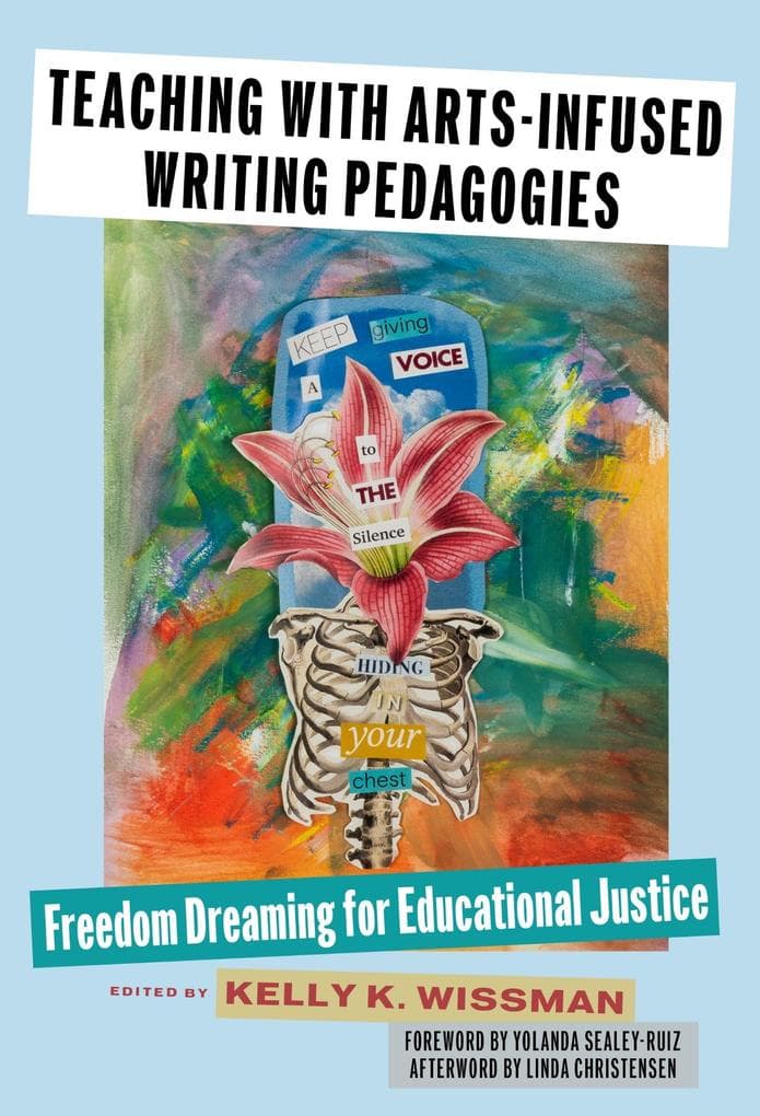 Teaching with Arts-Infused Writing Pedagogies