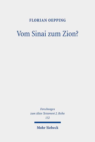 Vom Sinai zum Zion?